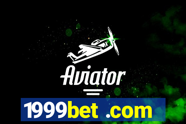 1999bet .com